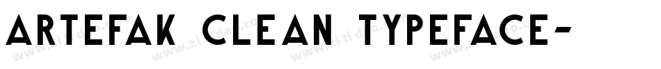 Artefak Clean Typeface字体转换